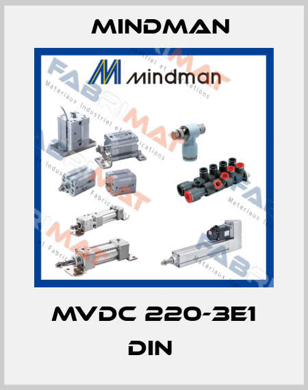MVDC 220-3E1 DIN  Mindman