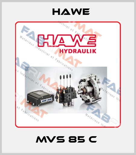 MVS 85 C  Hawe