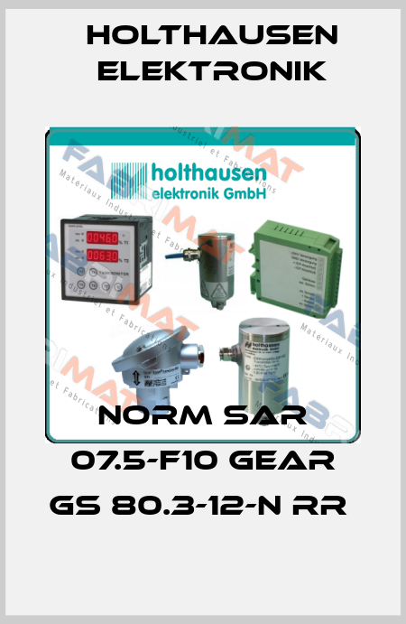 NORM SAR 07.5-F10 GEAR GS 80.3-12-N RR  HOLTHAUSEN ELEKTRONIK