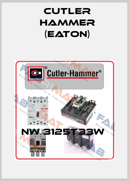 NW 3125T33W  Cutler Hammer (Eaton)