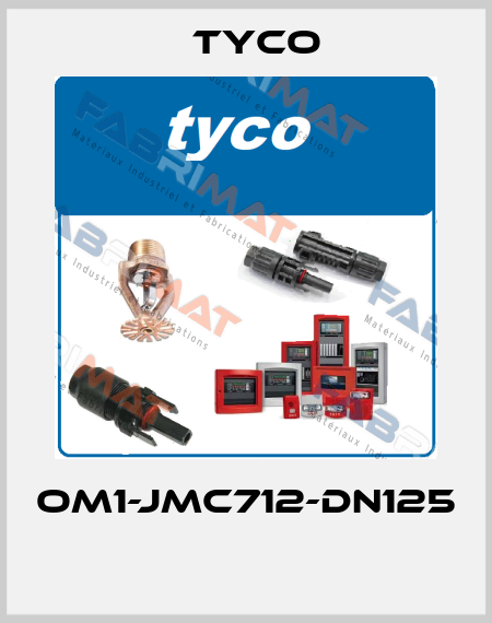 OM1-JMC712-DN125  TYCO