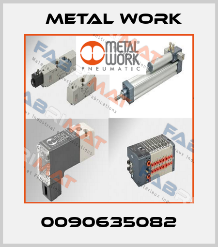 0090635082 Metal Work
