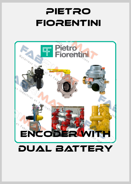 Encoder with dual battery Pietro Fiorentini