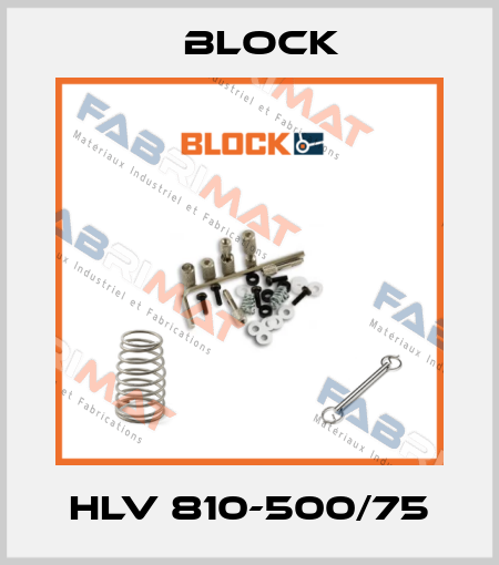 HLV 810-500/75 Block