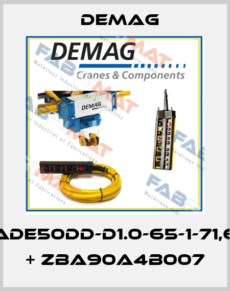 ADE50DD-D1.0-65-1-71,6 + ZBA90A4B007 Demag