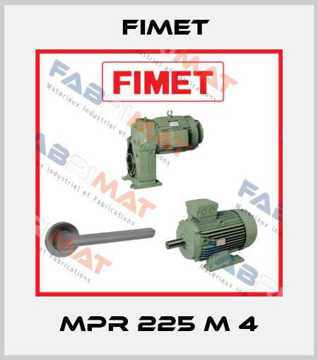 MPR 225 M 4 Fimet