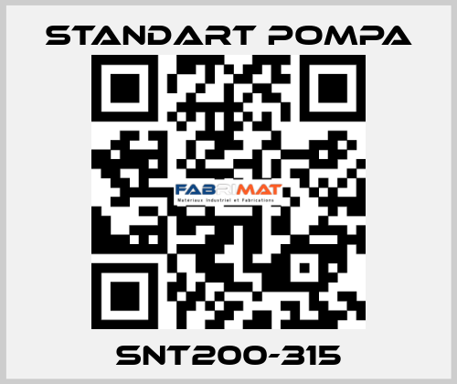 SNT200-315 STANDART POMPA