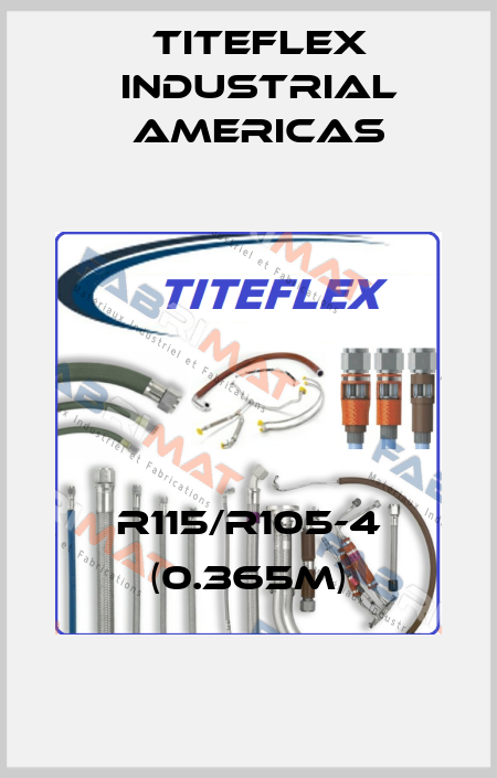 R115/R105-4 (0.365M) Titeflex industrial Americas