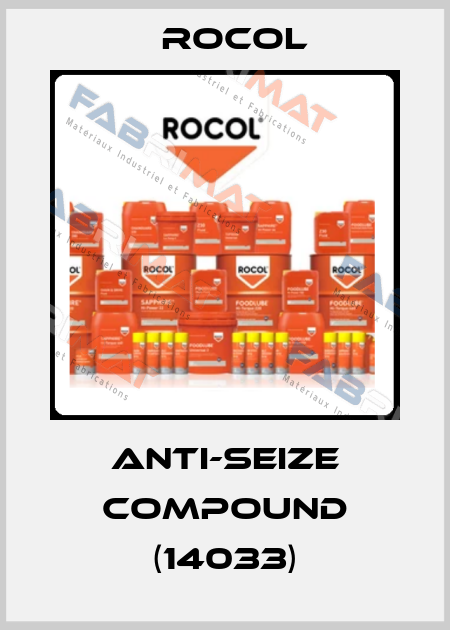 ANTI-SEIZE Compound (14033) Rocol
