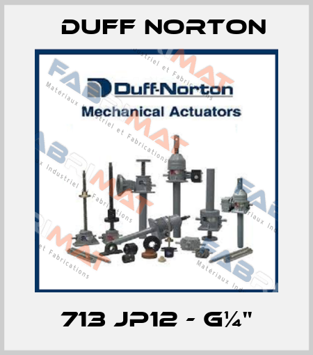 713 JP12 - G¼" Duff Norton