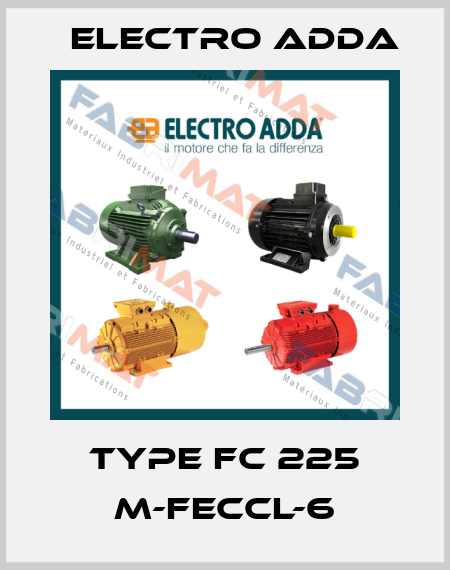 Type FC 225 M-FECCL-6 Electro Adda