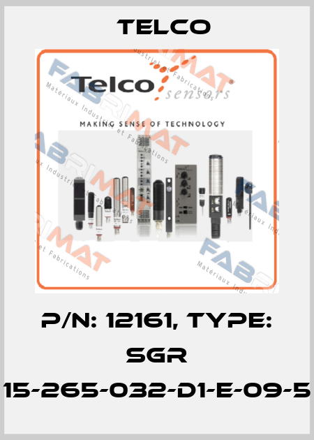 p/n: 12161, Type: SGR 15-265-032-D1-E-09-5 Telco