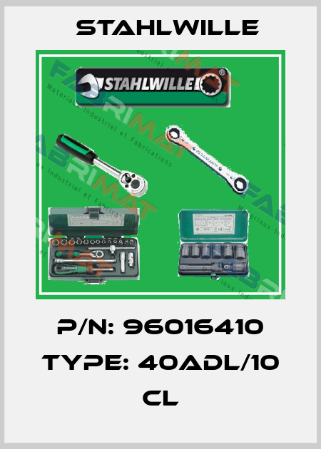 P/N: 96016410 Type: 40ADL/10 CL Stahlwille