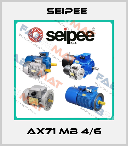 AX71 Mb 4/6 SEIPEE