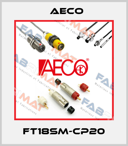 FT18SM-CP20 Aeco