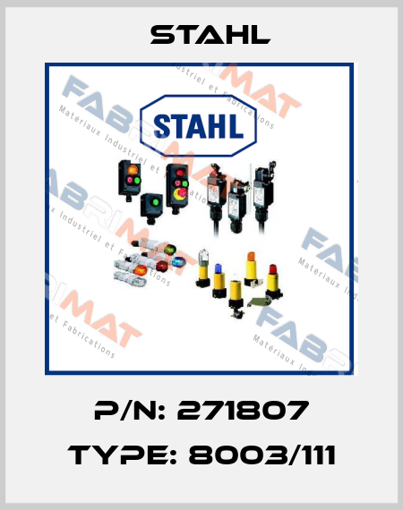 P/N: 271807 Type: 8003/111 Stahl