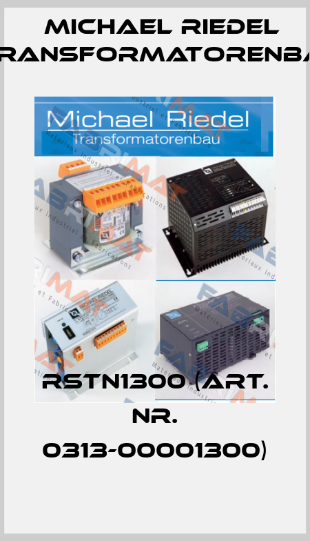 RSTN1300 (Art. Nr. 0313-00001300) Michael Riedel Transformatorenbau