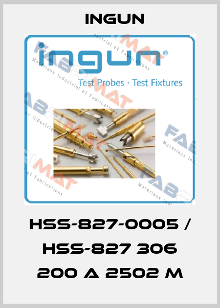 HSS-827-0005 / HSS-827 306 200 A 2502 M Ingun