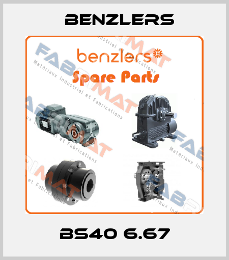 BS40 6.67 Benzlers