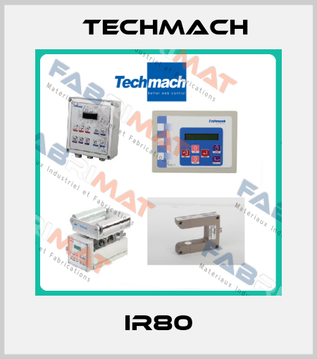 IR80 Techmach