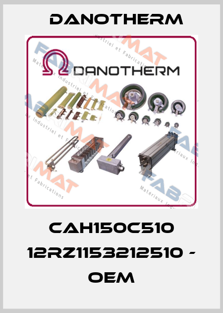 CAH150C510 12RZ1153212510 - OEM Danotherm