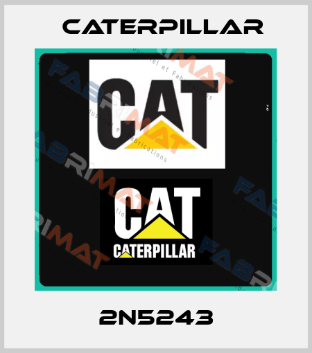 2N5243 Caterpillar