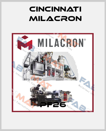 PF26 Cincinnati Milacron