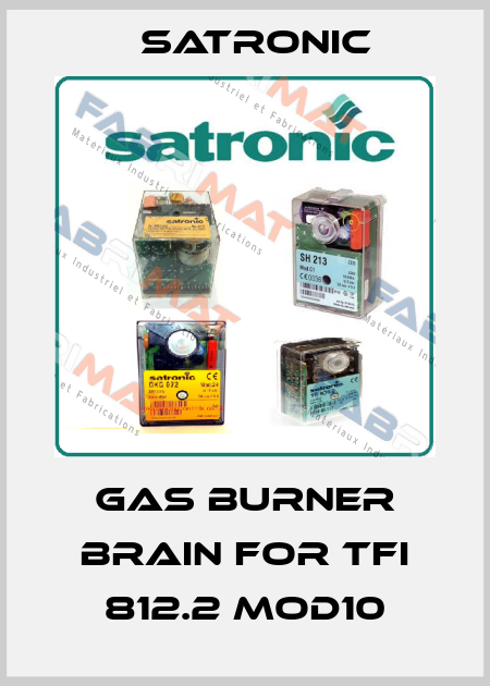 gas burner brain for TFI 812.2 Mod10 Satronic