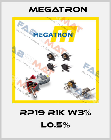RP19 R1K W3% L0.5% Megatron