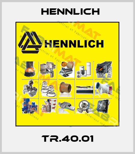 TR.40.01 Hennlich