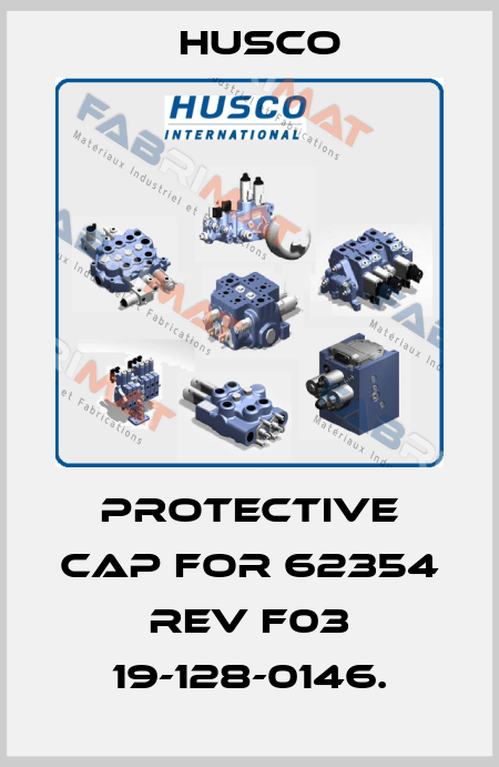 protective cap for 62354 REV F03 19-128-0146. Husco