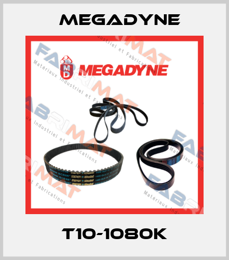 T10-1080K Megadyne
