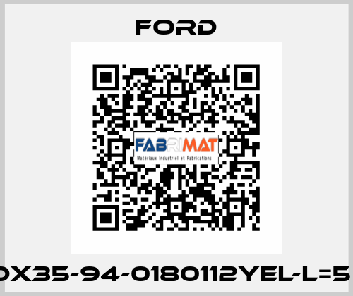 WDX35-94-0180112YEL-L=500 Ford