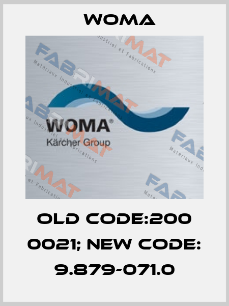 old code:200 0021; new code: 9.879-071.0 Woma