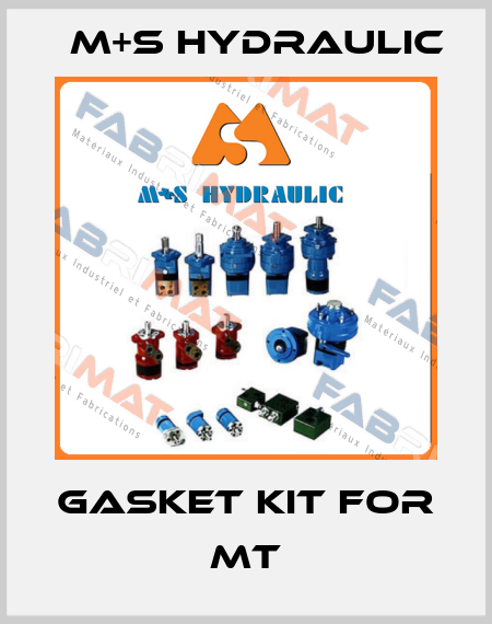 Gasket kit for MT M+S HYDRAULIC