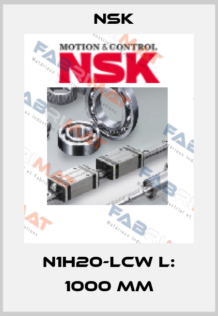 N1H20-LCW L: 1000 mm Nsk