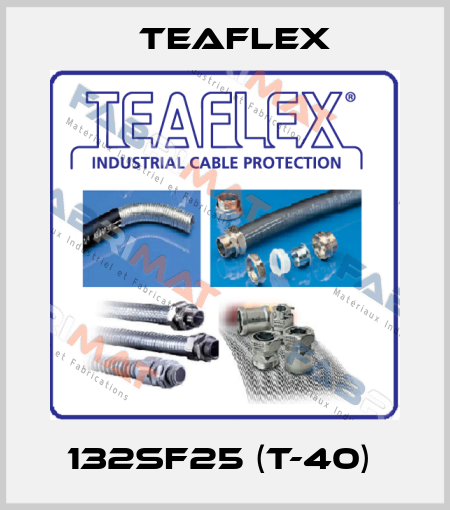132SF25 (T-40)  Teaflex