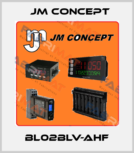 BL02BLV-AHF JM Concept