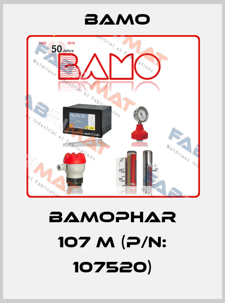BAMOPHAR 107 M (P/N: 107520) Bamo