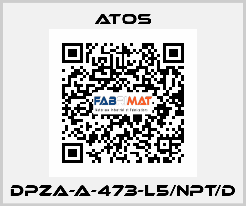 DPZA-A-473-L5/NPT/D Atos