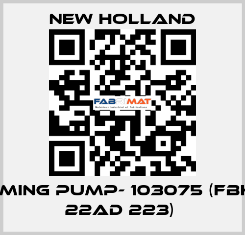 PRIMING PUMP- 103075 (FBKEU 22AD 223)  New Holland