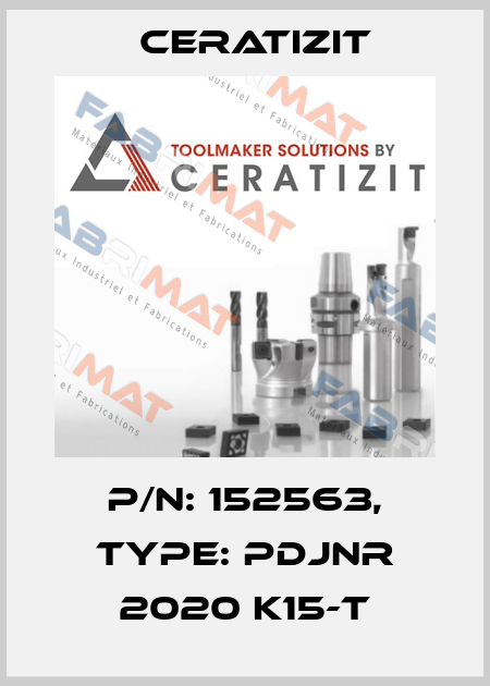 P/N: 152563, Type: PDJNR 2020 K15-T Ceratizit