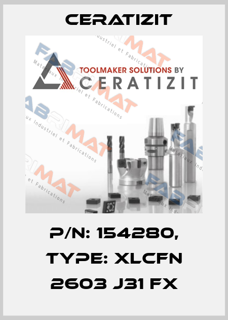 P/N: 154280, Type: XLCFN 2603 J31 FX Ceratizit