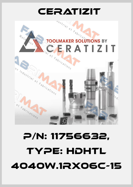 P/N: 11756632, Type: HDHTL 4040W.1RX06C-15 Ceratizit