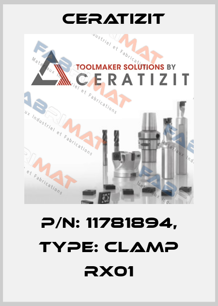 P/N: 11781894, Type: CLAMP RX01 Ceratizit
