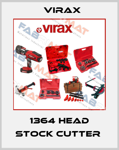 1364 HEAD STOCK CUTTER  Virax