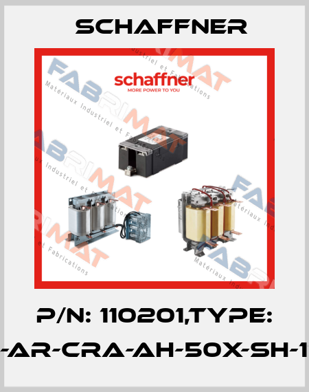 P/N: 110201,Type: CET4-AR-CRA-AH-50X-SH-110201 Schaffner