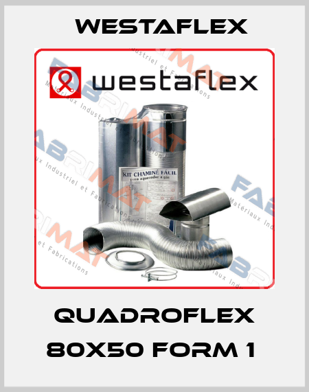 QUADROFLEX 80X50 FORM 1  Westaflex