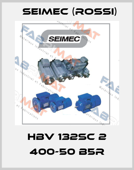 HBV 132SC 2 400-50 B5R Seimec (Rossi)