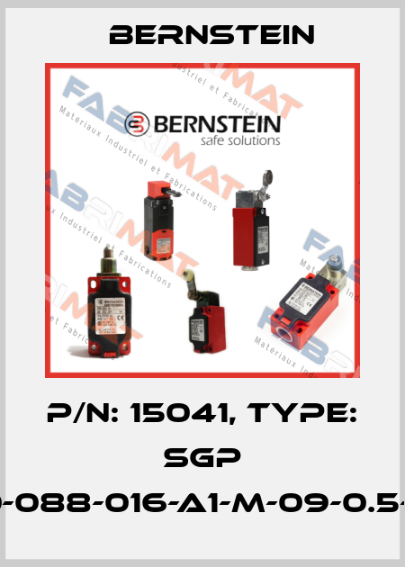 P/N: 15041, Type: SGP 30-088-016-A1-M-09-0.5-J5 Bernstein